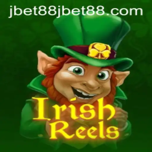 Exploring the Thrills of IrishReels at jbet88